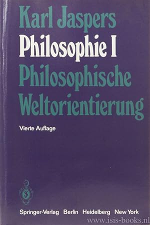 Bild des Verkufers fr Philosophie 1. Philosophische Weltorientierung. Vierte, unvernderte Auflage. zum Verkauf von Antiquariaat Isis