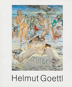 Helmut Goettl : Karlsruhe ; Grafik und Malerei [anlässlich der Ausstellung Helmut Goettl - Grafik...