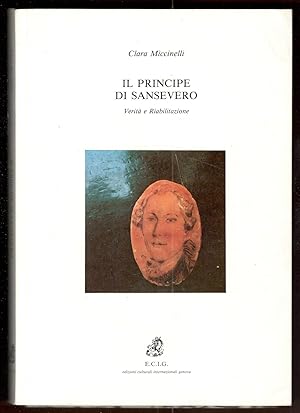 Bild des Verkufers fr Il Principe di Sansevero. Verit e riabilitazione zum Verkauf von Libreria antiquaria Atlantis (ALAI-ILAB)