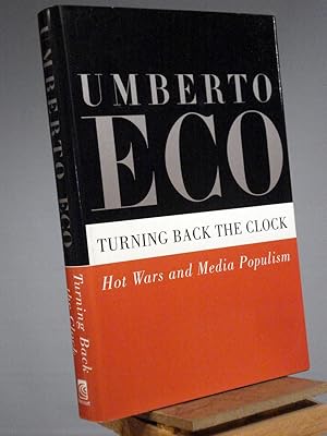 Seller image for Turning Back the Clock: Hot Wars and Media Populism for sale by Henniker Book Farm and Gifts