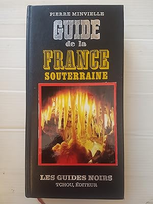 Guide de la France souterraine