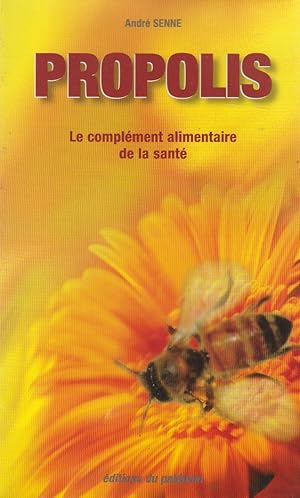 Bild des Verkufers fr PROPOLIS "Le complment alimentaire de la sant" zum Verkauf von books-livres11.com