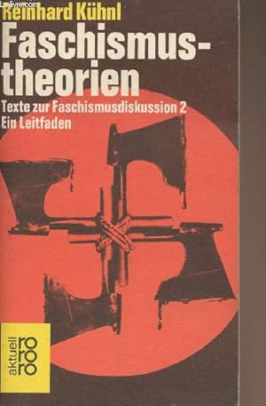 Bild des Verkufers fr Faschismustheorien - Texte zur faschismusdiskussion 2 - Ein Leitfaden zum Verkauf von Le-Livre