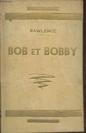 Seller image for Bob et Bobby- Histoire de deux chiens for sale by Le-Livre