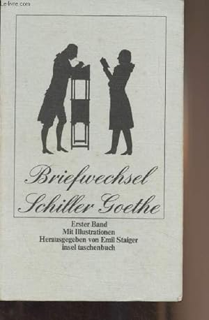 Bild des Verkufers fr Der Briefwechsel zwischen Schiller und Goethe, erster band - "Insel taschenbuch" n250 zum Verkauf von Le-Livre