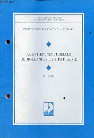Image du vendeur pour Convention collective nationale - activits industrielles de boulangerie et ptisserie n3102 - 8e dition mai 1997. mis en vente par Le-Livre