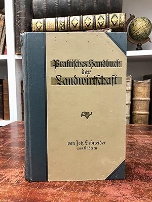 Praktisches Handbuch der Landwirtschaft.