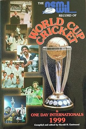 The Nemwil Record of World Cup Cricket & One Day Internationals 1999