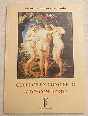 Imagen del vendedor de Cuerpos en concierto y desconcierto. a la venta por Aaromadelibros