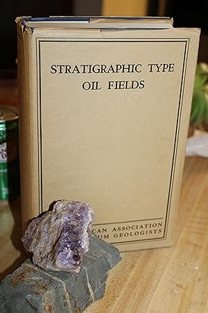 Stratigraphic Type Oil Fields