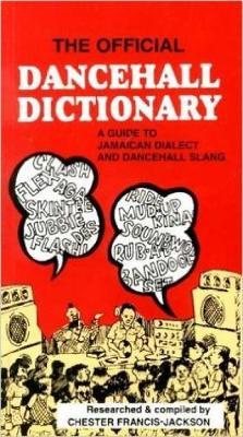 Seller image for The Official Dancehall Dictionary for sale by moluna