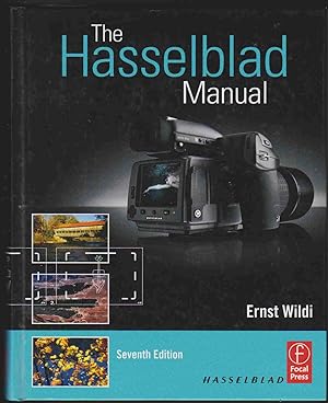Seller image for THE HASSELBLAD MANUAL, SEVENTH EDITION for sale by Easton's Books, Inc.