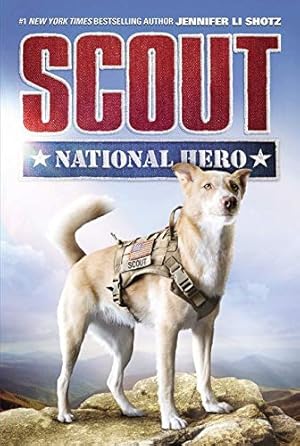 Imagen del vendedor de Scout: National Hero (Scout, 1) a la venta por Reliant Bookstore