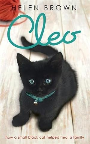 Seller image for Cleo: How a small black cat helped heal a family for sale by WeBuyBooks