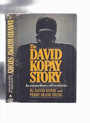 Seller image for The David Kopay Story: An Extraordinary Self-Revelation -by David Kopay ( NFL / National Football League / San Francisco Forty-Niners / SF 49ers /) for sale by Leonard Shoup