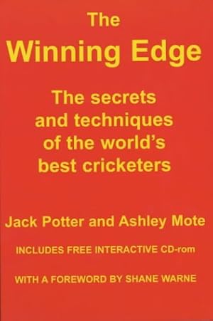 Imagen del vendedor de The Winning Edge : The Secrets and Techniques of the World's Best Cricketers a la venta por M.Roberts - Books And ??????