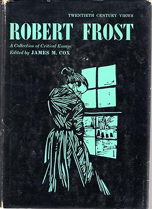 Seller image for Robert Frost: A Collection of Critical Essays (Twentieth Century Views Series) for sale by Dorley House Books, Inc.