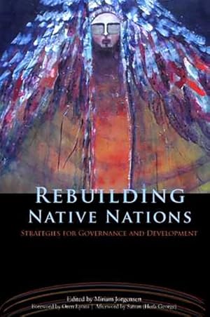 Bild des Verkufers fr Rebuilding Native Nations : Strategies for Governance and Development zum Verkauf von GreatBookPrices