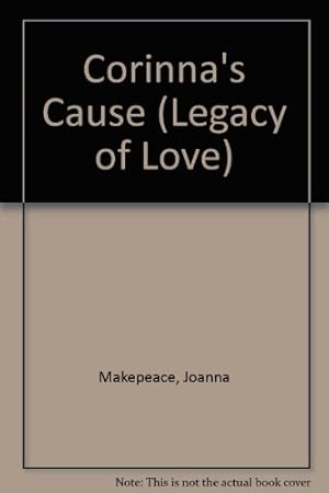 Imagen del vendedor de Corinna's Cause (Legacy of Love S.) a la venta por WeBuyBooks