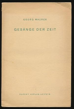 Gesänge der Zeit. Gedichte.