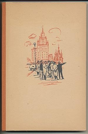 Gesehen - erlebt - niedergeschrieben. Neun deutsche Schriftsteller besuchten die Sowjetunion.