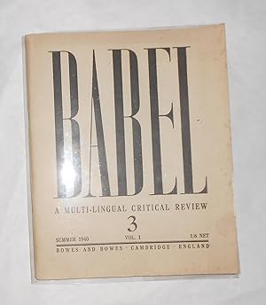 Immagine del venditore per Babel - A Multi-Lingual Critical Review - Summer 1940 Vol 1 No.3 venduto da David Bunnett Books