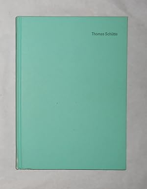 Seller image for Thomas Schutte (Sammlung Goetz, Munich 19 March - 11 August 2001) for sale by David Bunnett Books