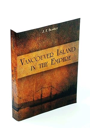 Bild des Verkufers fr Vancouver Island in the Empire zum Verkauf von RareNonFiction, IOBA