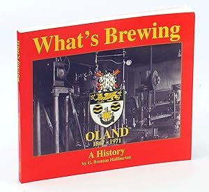 Seller image for What's Brewing: Oland 1867-1971 a History for sale by RareNonFiction, IOBA