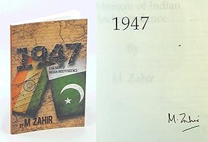 1947: A Memoir of Indian Independence