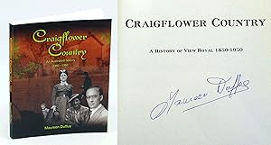 Craigflower Country: A History of View Royal 1850-1950 (British Columbia Local History)