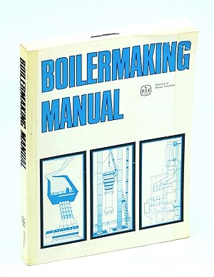 Boilermaking Manual