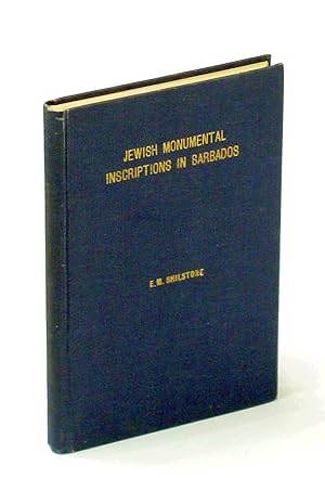 Image du vendeur pour Monumental Inscriptions in the Burial Ground of the Jewish Synagogue at Bridgetown, Barbados / Jewish Monumental Inscriptions in Barbados mis en vente par RareNonFiction, IOBA