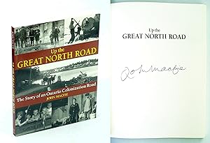 Bild des Verkufers fr Up the Great North Road: The Story of an Ontario Colonization Road zum Verkauf von RareNonFiction, IOBA