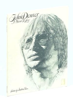 Seller image for John Denver - I Want to Live: Songbook With Piano Sheet Music, Lyrics and Guitar Chords for sale by RareNonFiction, IOBA