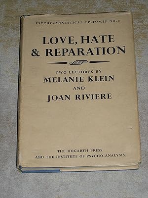 Love, Hate & Reparation