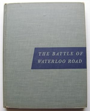 Immagine del venditore per The Battle of Waterloo Road venduto da Hang Fire Books