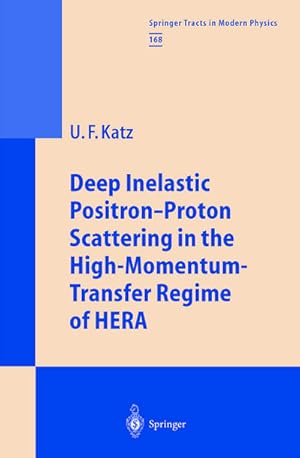 Bild des Verkufers fr Deep Inelastic Positron-Proton Scattering in the High-Momentum-Transfer Regime of HERA zum Verkauf von AHA-BUCH GmbH