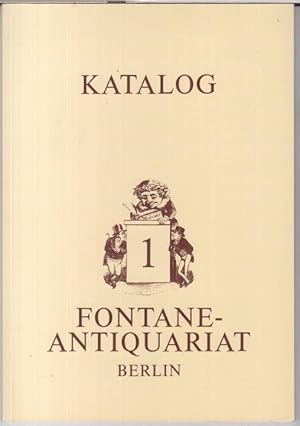 Image du vendeur pour Katalog 1 Fontane-Antiquariat Berlin. - Aus dem Inhalt: Alte Drucke - Renaissance, Humanismus, Reformation / Literatur - Europische Literatur und Buchillustration vom 16.-18. Jahrhundert / Kalendersammlung Rolf Engelsing. mis en vente par Antiquariat Carl Wegner