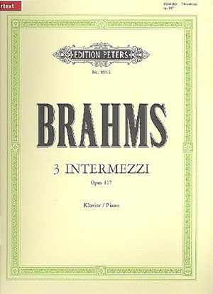 Bild des Verkufers fr 3 Intermezzos Op. 117 for Piano zum Verkauf von Smartbuy