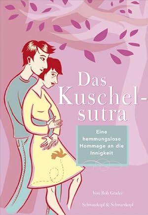 Seller image for Das Kuschelsutra for sale by Wegmann1855