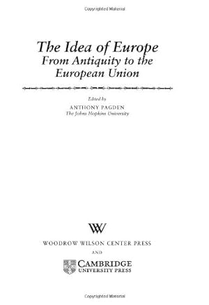 Imagen del vendedor de The Idea of Europe: From Antiquity to the European Union (Woodrow Wilson Center Press) a la venta por WeBuyBooks