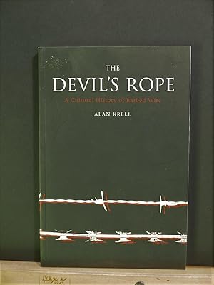 Seller image for The Devil's Rope: A Cultural History of Barbed Wire for sale by Tree Frog Fine Books and Graphic Arts