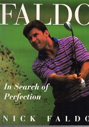 Faldo - In Search of Perfection