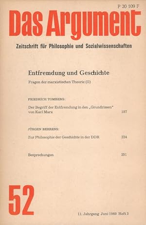 Seller image for Das ARGUMENT 52 - Entfremdung und Geschichte / Fragen der marxistischen Theorie (II) Zeitschrift fr Philosophie und Sozialwissenschaften / 11. Jahrgang Juni 1969 for sale by Versandantiquariat Nussbaum