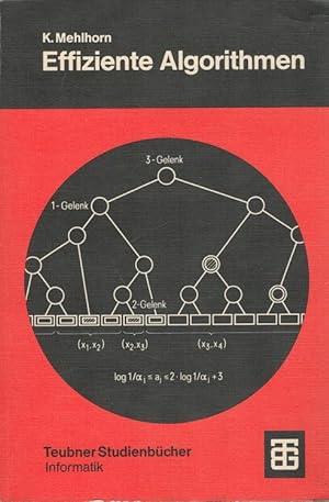 Seller image for Effiziente Algorithmen. / Leitfden der angewandten Mathematik und Mechanik ; Bd. 41; Teubner-Studienbcher : Informatik for sale by Versandantiquariat Nussbaum