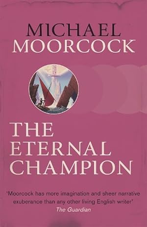 Imagen del vendedor de The Eternal Champion (Paperback) a la venta por AussieBookSeller