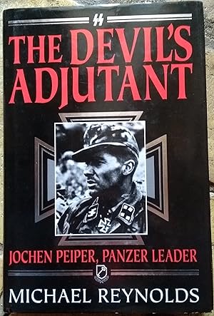 Seller image for The Devil's Adjutant: Jochen Peiper, Panzer Leader for sale by Trinders' Fine Tools