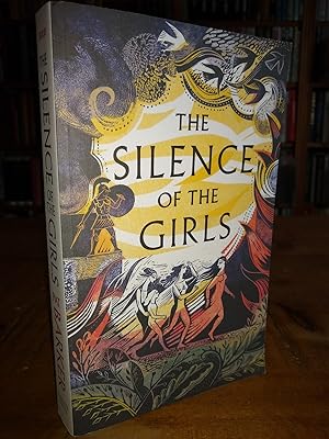 Seller image for The Silence of the Girls: Shortlisted for the Women's Prize for Fiction 2019 for sale by Bekiaris Books