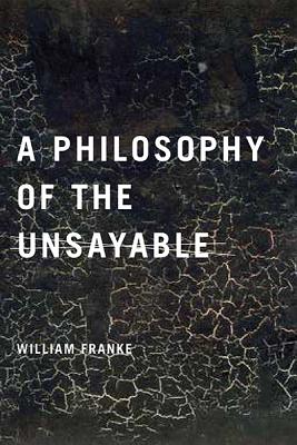 Bild des Verkufers fr A Philosophy of the Unsayable (Paperback or Softback) zum Verkauf von BargainBookStores